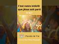 Parole de dieu pour ce jour  jn 167  cest notre intrt que jsus soit parti