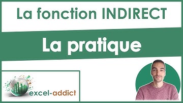 La fonction INDIRECT - La pratique