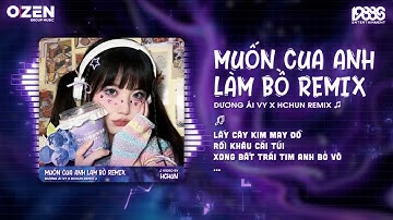 [1 Hour] Lấy Cây Kim May Đồ Remix (Hot Tiktok) Dương Ái Vy x Hchun Remix | Muốn Cua Anh Làm Bồ Remix