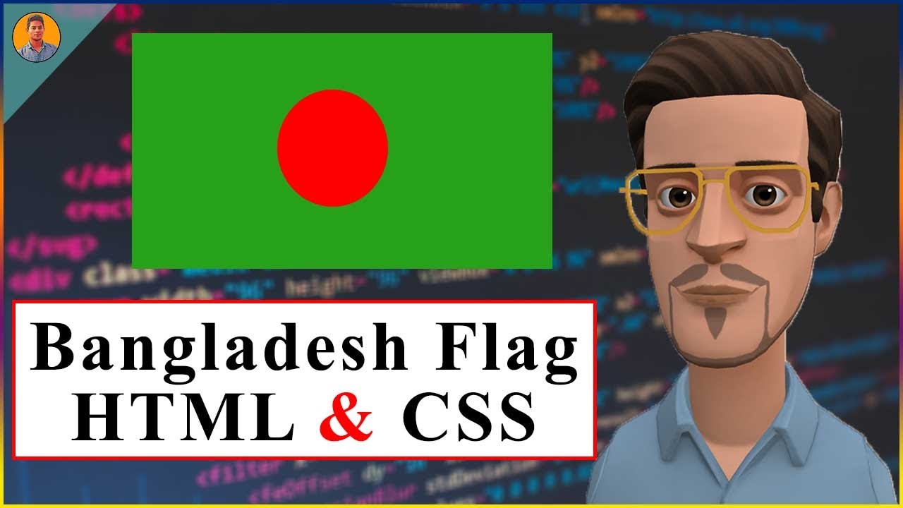 Bangladesh flag design using HTML and CSS by Rashidul191 - YouTube