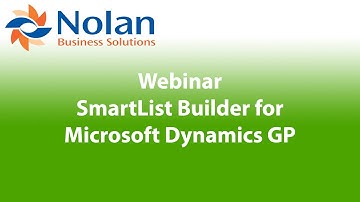 Webinar - Smartlist Builder for Microsoft Dynamics GP
