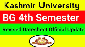 Kashmir University BG 4th Semester Revised Datesheet Official Update