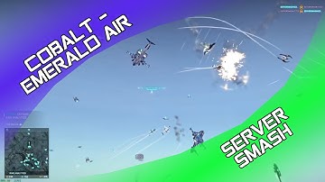 Air Cast of Cobalt [NC] - Emerald [VS] Server Smash, part 2 of 2
