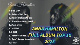 🎶ANNA HAMILTON FULL ALBUM || TOP 10 2025 || PLAYLIST