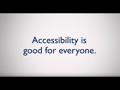 Accessibility is Good for Everyone