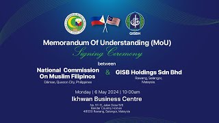 Memorandum Of Understanding (MoU) National Commission On Muslim Filipinos \u0026 GISB Holdings Sdn Bhd