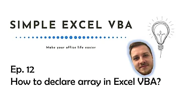 How to declare an array in Excel VBA - Simple Excel VBA