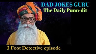 169. Dad Jokes. 😆 3 foot detective. 🙄#dadjokes #dadjokesoftheday #comedyvideos