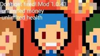 Don't Get Fired! Mod V1.0.43 screenshot 2