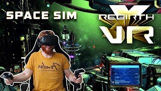 X Rebirth VR Edition: Motion control space sim gameplay and first impressions with HTC Vive screenshot 4