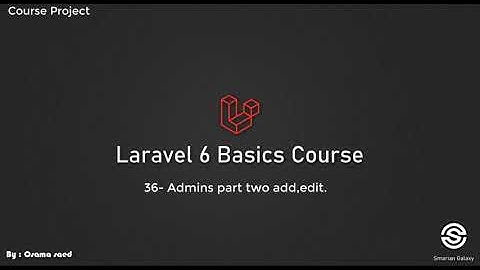 43- laravel blog project  36- admins part two add,edit - arabic [عربي]
