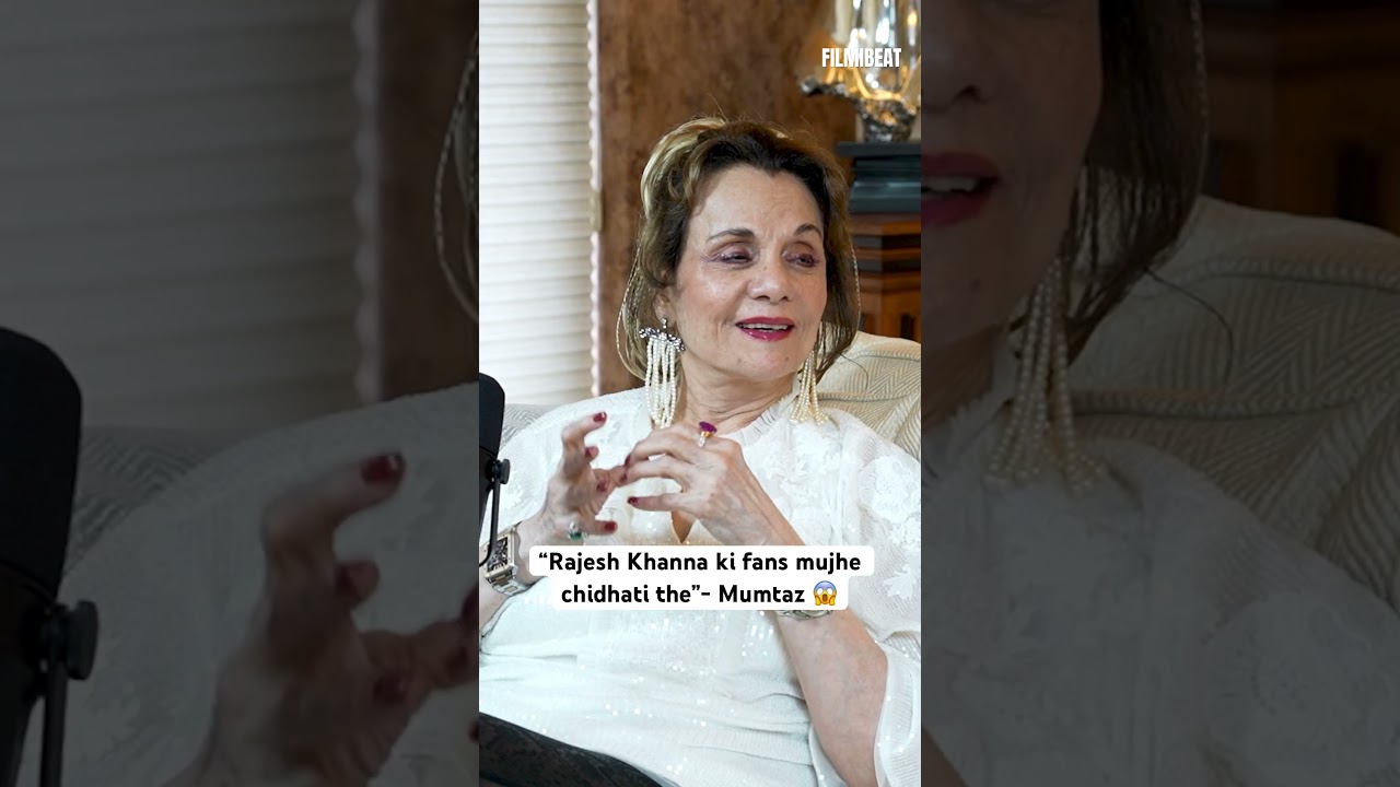 Mumtaz Interview: Mumtaz open on Rajesh Khana&rsquo;s Stardum, &ldquo;The fans use to tease me&rsquo;&rdquo; #rajeshkhanna