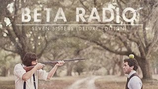 Watch Beta Radio The Man Grows video