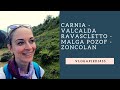 55. Carnia - Valcalda Ravascletto - Malga Pozof - Zoncolan