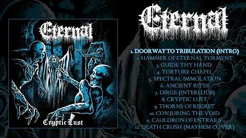 Eternal - Cryptic Lust (Full LP)