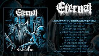 Eternal - Cryptic Lust (Full LP)
