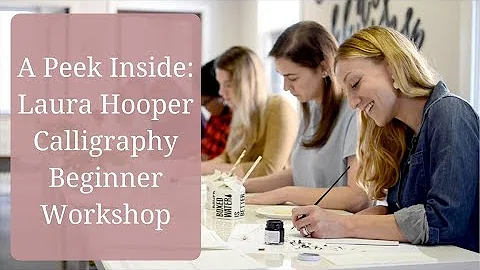 A Peek Inside: Laura Hooper Calligraphy Beginner W...