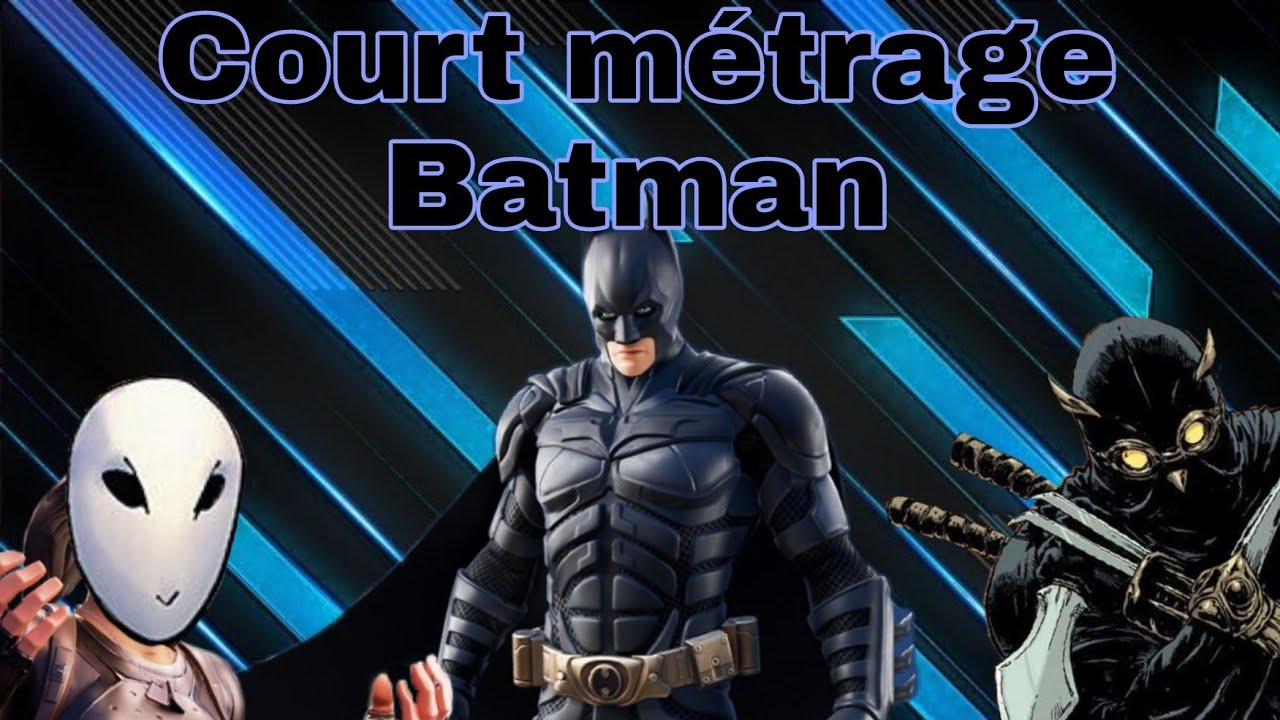 Court métrage fortnite Batman La cour des hiboux - YouTube