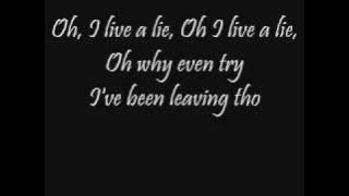 Live a Lie Default Lyrics