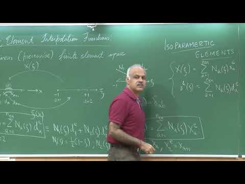 Lecture 29: Finite Element Interpolation/Basis Functions (Part-A)