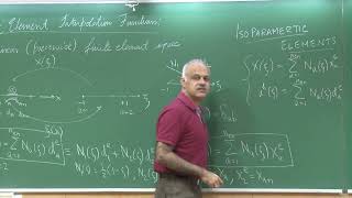 Lecture 29: Finite Element Interpolation/Basis Functions (Part-A)
