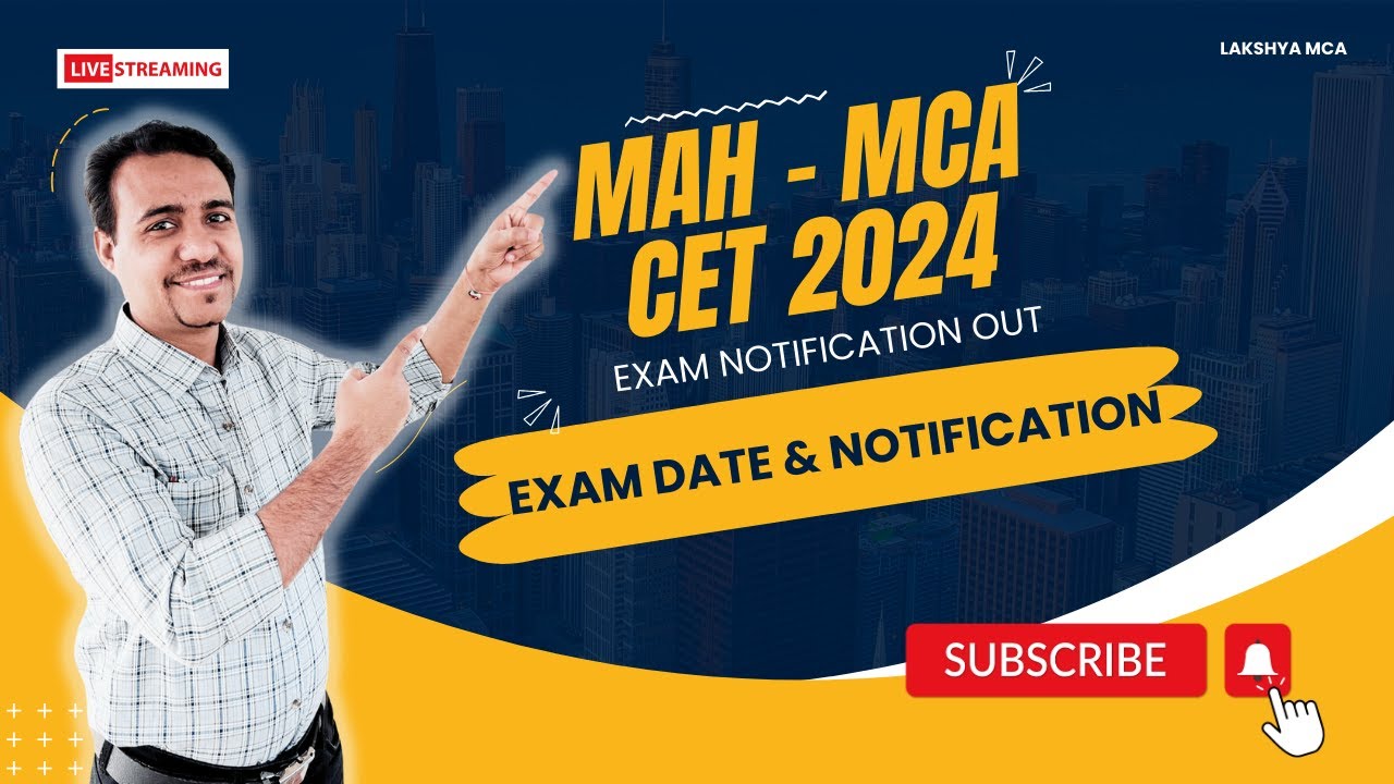 MAH MCA CET 2024 Exam Notification Out MAH MCA CET Exam Date