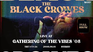 The Black Crowes - Live at Gathering Of The Vibes 2008 - FULL SHOW by Amorica - Womb of the Free 9,133 views 3 months ago 1 hour, 55 minutes