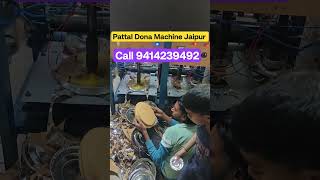 Dona Pattal Machine Jaipur // Automatic Paper Cup machine Jaipur