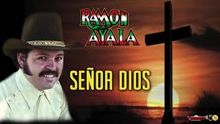 Video thumbnail of "Ramon Ayala - Señor Dios (Video Oficial)"