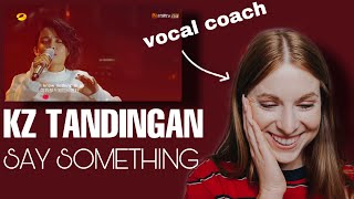 Vocal Coach reacts to KZ Tandingan-'Say Something'