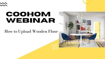 Webinar - Coohom Advanced - How to Upload Pavings & Textures