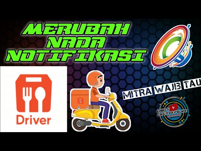 Cara Merubah Nada Notifikasi Driver Shopee Food || Mengganti Nada Dering @denoktanur9883 class=