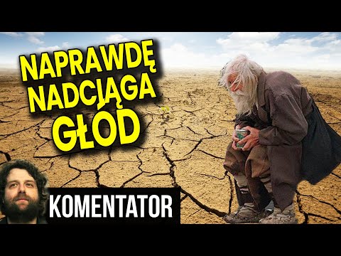 Głód Na Świecie NAPRAWDĘ Nadciąga! Trudno Uwierzyć, Że To Seria Przypadków - Analiza Ator Finanse