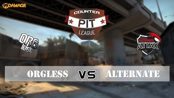 Orgless vs. ALTERNATE aTTaX | Counter Pit League Season #2 | de_overpass Map 2