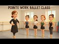 Pointe work - Ballet class
