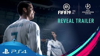 FIFA 19 | E3 2018 Reveal Trailer | PS4