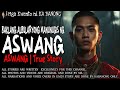 BAKLANG ALBULARYONG MANUNUGIS NG ASWANG | Kwentong Aswang | True Story