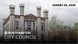Northampton City Council | August 20, 2026