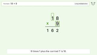 18 x 9 Long Multiplication - Step-by-Step