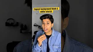 Capcut background black & white tutorial #shorts #capcut #capcuttutorial #capcutedit #tutorial