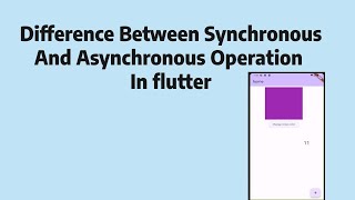 Difference Between Synchronous And Asynchronous Operation In Flutter | Nepali | flutter