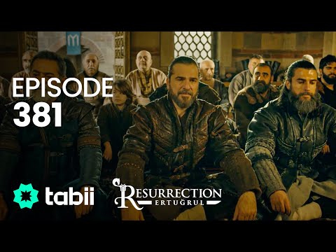 Diriliş Ertuğrul 381. Bölüm