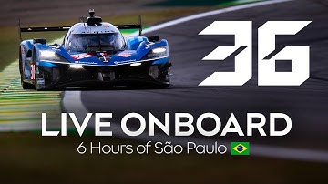 LIVE Onboard #36 | Alpine Endurance Team | Race #6HSaoPaulo