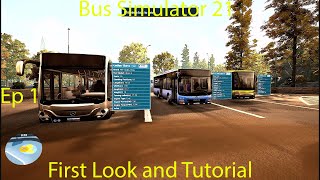 Bus Simulator 21 - First Look and Tutorial (Ep 1)