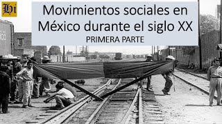 Social movements in Mexico during the 20th century, part one