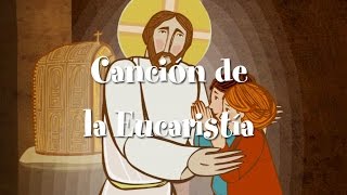 Canción de la Eucaristía