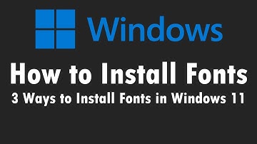 Windows: 3 Ways to Install Fonts in Windows 11