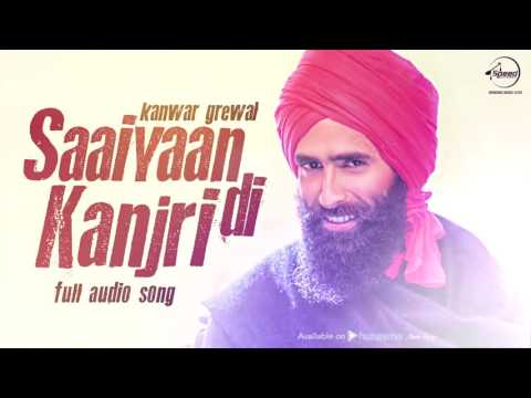 kanwar grewal kanjari mp3 kanwar grewal kanjari mp3