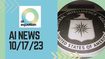 AI News 10/17/23: CIA AI and Snap