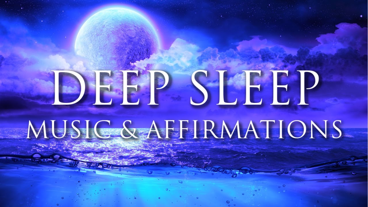 Positive Affirmations For Deep Sleep Relaxing Soothing Calming positive-affirmations-for-deep-sleep-relaxing-soothing-calming